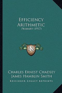 portada efficiency arithmetic: primary (1917) (en Inglés)