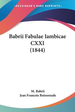 portada Babrii Fabulae Iambicae CXXI (1844) (en Alemán)