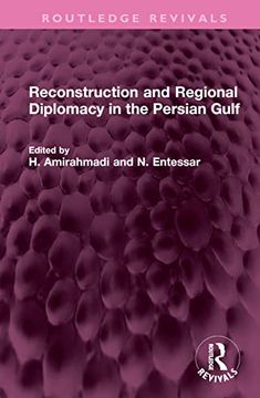 portada Reconstruction and Regional Diplomacy in the Persian Gulf (Routledge Revivals) (en Inglés)