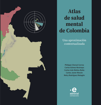 portada ATLAS DE SALUD MENTAL DE COLOMBIA UNA APROXIMACION CONTEXTUALIZADA (in Spanish)