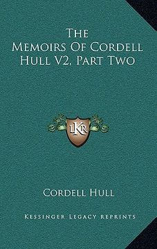 portada the memoirs of cordell hull v2, part two (en Inglés)