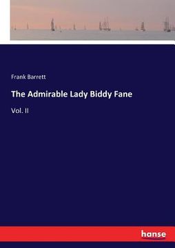 portada The Admirable Lady Biddy Fane: Vol. II (en Inglés)