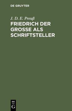 portada Friedrich der Große als Schriftsteller (en Alemán)