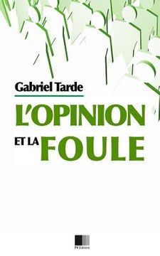 portada L'opinion et la Foule (en Francés)