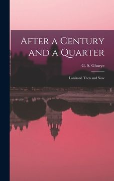 portada After a Century and a Quarter; Lonikand Then and Now (en Inglés)