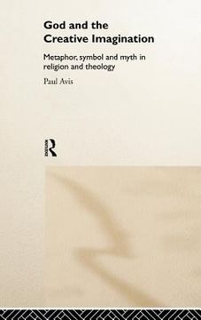portada god and the creative imagination: metaphor, symbol and myth in religion and theology (en Inglés)