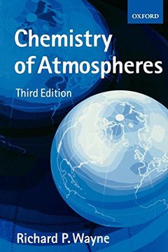 portada Chemistry of Atmospheres: An Introduction to the Chemistry of the Atmospheres of Earth, the Planets, and Their Satellites (in English)