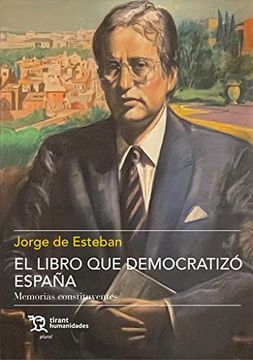 portada El Libro que Democratizó España. Memorias Constituyentes (Plural)