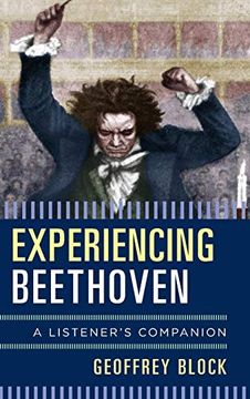 portada Experiencing Beethoven: A Listener's Companion (en Inglés)