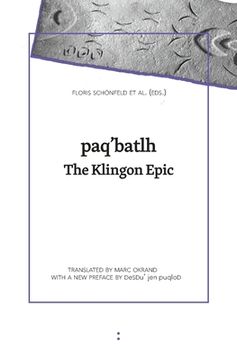 portada paq'batlh: The Klingon Epic (en Inglés)