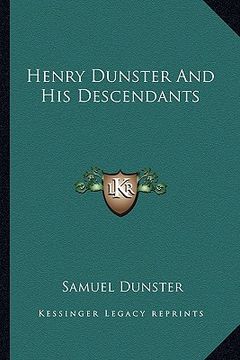 portada henry dunster and his descendants (en Inglés)