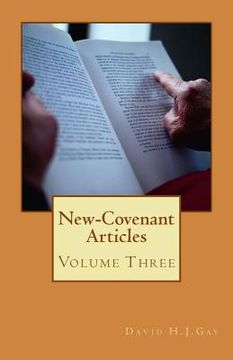 portada New-Covenant Articles: Volume Three