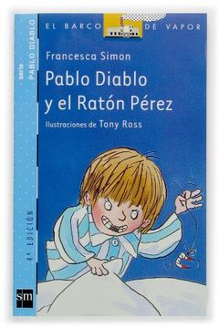pablo diablo y el raton perez/ horrid henry´s tricks the tooth fairy