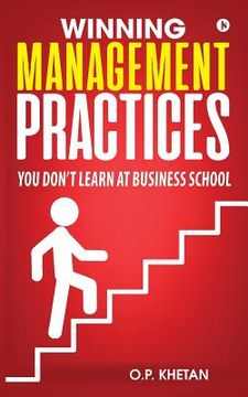 portada Winning Management Practices: You Don't Learn at Business School (en Inglés)