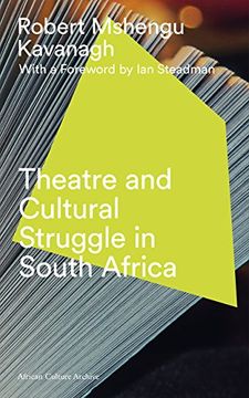 portada Theatre and Cultural Struggle under Apartheid (African Culture Archive)