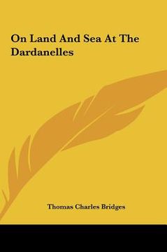 portada on land and sea at the dardanelles (in English)