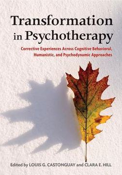 portada transformation in psychotherapy: corrective experiences across cognitive behavioral, humanistic, and psychodynamic approaches