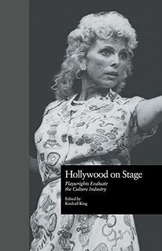 portada Hollywood on Stage: Playwrights Evaluate the Culture Industry (en Inglés)