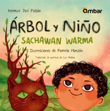 portada Árbol y niño / Sachawam Warma (en Español / Quechua)