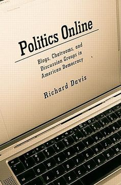 portada politics online: blogs, chatrooms, and discussion groups in ameri (en Inglés)
