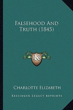 portada falsehood and truth (1845) (en Inglés)