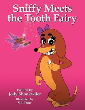 portada Sniffy Meets the Tooth Fairy (en Inglés)