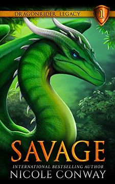 portada Savage: 1 (The Dragonrider Legacy) (en Inglés)