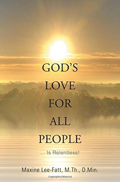 portada God's Love for All People . . .: ... Is Relentless!