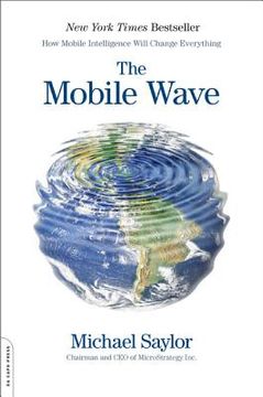 portada the mobile wave: how mobile intelligence will change everything (in English)