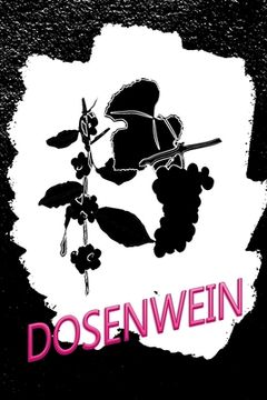 portada Dosenwein: Ein Weinbuch zum Selberschreiben (in German)