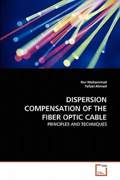 portada dispersion compensation of the fiber optic cable (en Inglés)