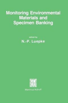 portada Monitoring Environmental Materials and Specimen Banking: Proceedings of the International Workshop, Berlin (West), 23-28 October 1978 (en Inglés)