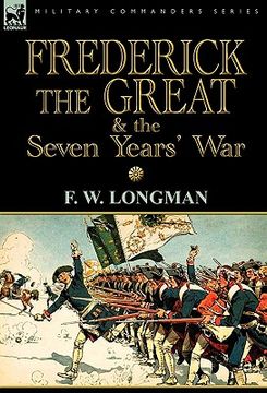 portada frederick the great & the seven years' war (en Inglés)