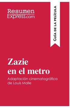 portada Zazie en el metro de Louis Malle (Guía de la película): Resumen y análisis completo