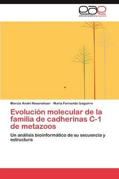 portada evoluci n molecular de la familia de cadherinas c-1 de metazoos (en Inglés)
