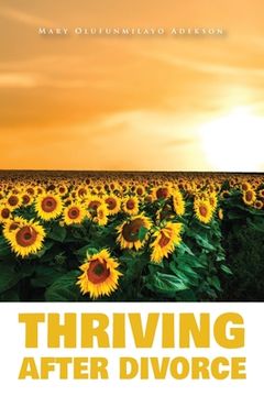 portada Thriving After Divorce (en Inglés)