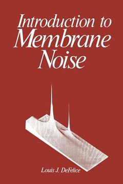 portada Introduction to Membrane Noise (en Inglés)
