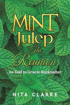 portada Mint Julep: The Reunion (en Inglés)