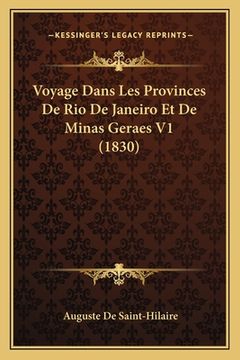 portada Voyage Dans Les Provinces De Rio De Janeiro Et De Minas Geraes V1 (1830) (en Francés)