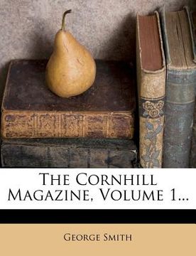 portada the cornhill magazine, volume 1... (in English)