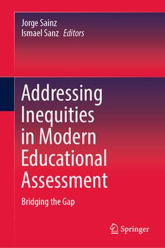 portada Addressing Inequities in Modern Educational Assessment: Bridging the Gap (in English)