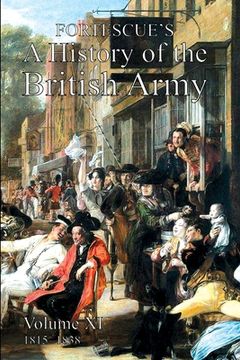 portada Fortescue's History of the British Army: Volume XI (in English)