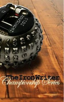 portada Ironology 2015: The Iron Writer Challenge (en Inglés)