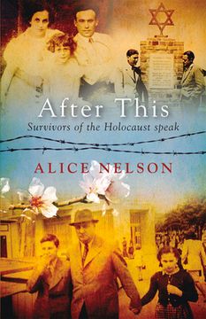 portada After This: Survivors of the Holocaust Speak (en Inglés)
