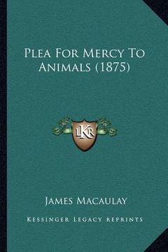 portada plea for mercy to animals (1875) (in English)