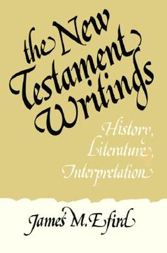 portada the new testament writings: history, literature, interpretation (in English)