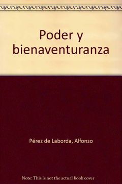 portada poder y bienaventuranza (in Spanish)