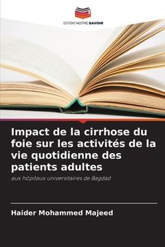 portada Impact de la cirrhose du foie sur les activités de la vie quotidienne des patients adultes (en Francés)