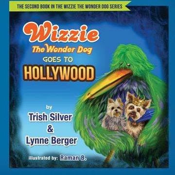portada Wizzie The Wonder Dog Goes To Hollywood (en Inglés)