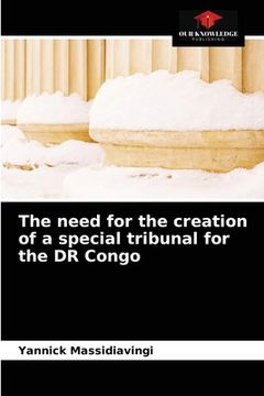 portada The need for the creation of a special tribunal for the DR Congo (in English)